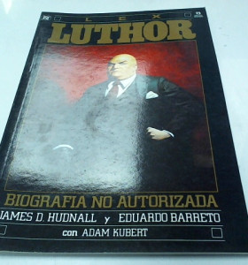 9-9-48385-1-Cómic Lex luthor biografia no autorizada