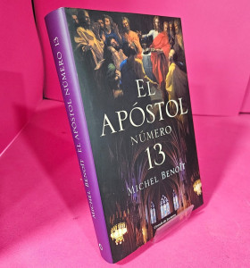 8-8-73100-1-Libro El apóstol número 13 (Michel Benoît)