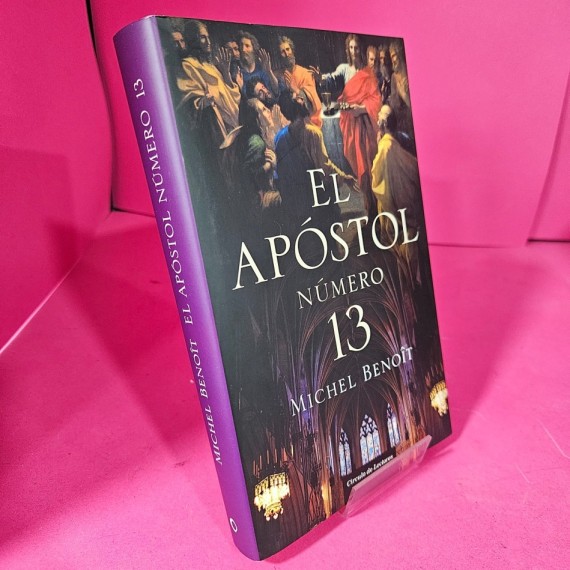 8-8-73100-1-Libro El apóstol número 13 (Michel Benoît)