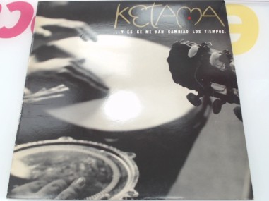 1-1-274167-1-Vinilo Ketama ...Y Es Ke Me Han Kambiao Los Tiempos
